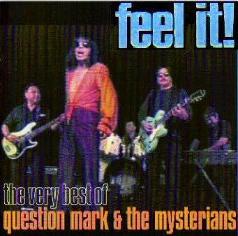 feel-it!---the-very-best-of-question-mark-&-the-mysterians