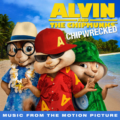 alvin-and-the-chipmunks:-chipwrecked-(music-from-the-motion-picture-soundtrack)