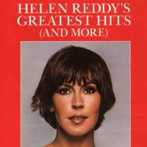 helen-reddys-greatest-hits-(and-more)