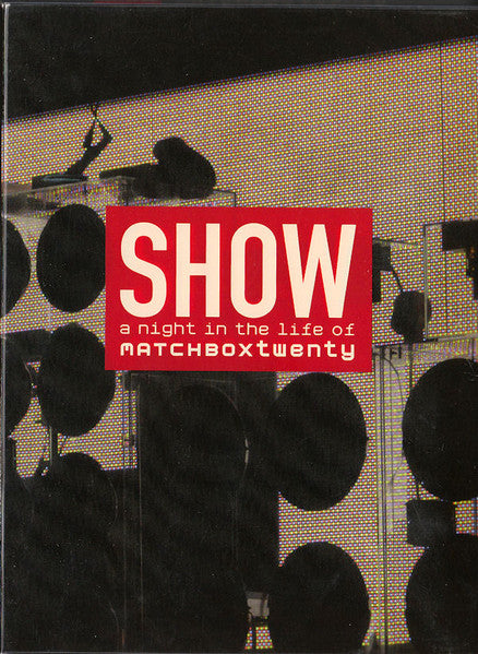show-(a-night-in-the-life-of-matchbox-twenty)