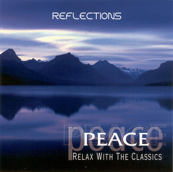 peace:-relax-with-the-classics---reflections