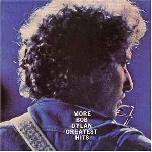 more-bob-dylan-greatest-hits