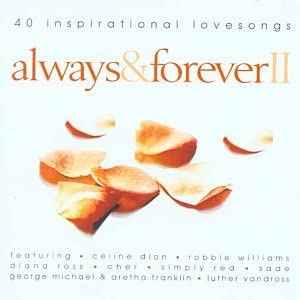 always-&-forever-ii---40-inspirational-lovesongs