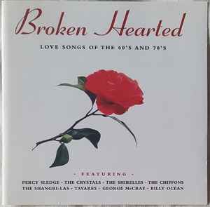 broken-hearted---love-songs-of-the-60s-and-70s