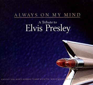 always-on-my-mind:-a-tribute-to-elvis-presley