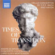 times-of-transition-(cello-concertos-by-c.p.e.-bach-and-haydn)