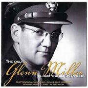 the-only-glenn-miller-album-youll-ever-need