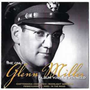 the-only-glenn-miller-album-youll-ever-need