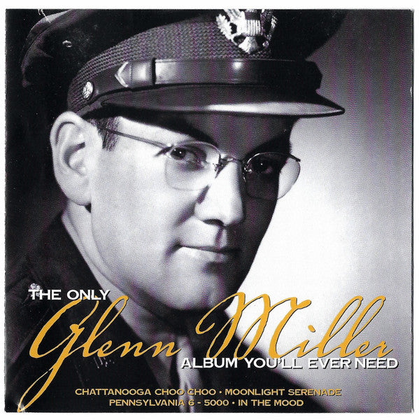 the-only-glenn-miller-album-youll-ever-need