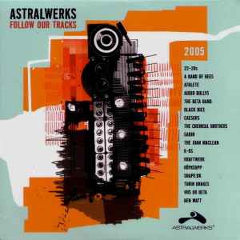 astralwerks---follow-our-tracks:-2005