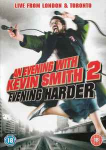 an-evening-with-kevin-smith-2:-evening-harder