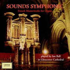 sounds-symphonic-(french-masterworks-for-organ)