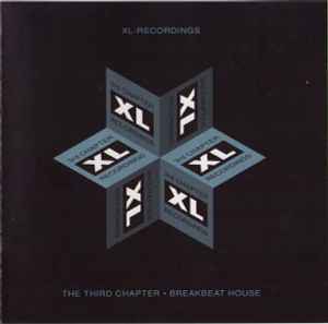 xl-recordings:-the-third-chapter---breakbeat-house