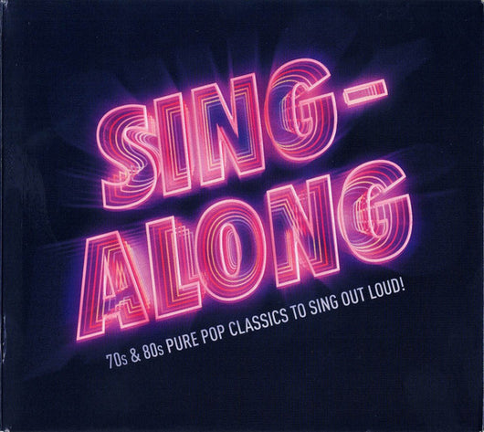 sing-along---70s-&-80s-pure-pop-classics-to-sing-out-loud!