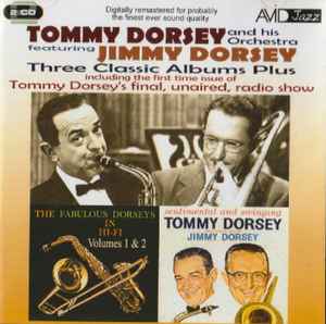 three-classic-albums-plus:-the-fabulous-dorseys-vol.-1+2-/-sentimental-and-swinging-/-the-great-t.d.
