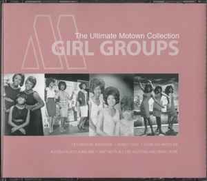 the-ultimate-motown-collection:-girl-groups