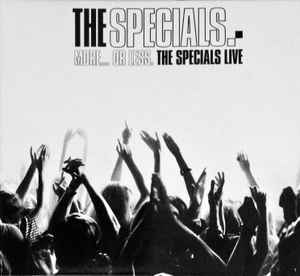 more...-or-less.---the-specials-live