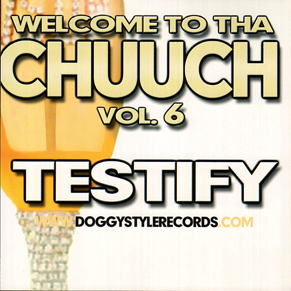 welcome-to-tha-chuuch-vol.-6-testify