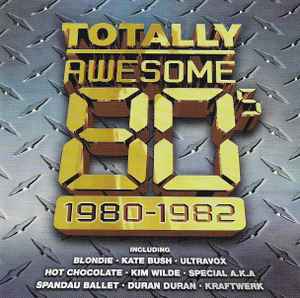 totally-awesome-80s-(1980-1982)