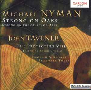 michael-nyman:-strong-on-oaks-strong-on-the-causes-of-oaks,-john-tavener:-the-protecting-veil