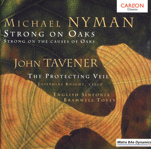 michael-nyman:-strong-on-oaks-strong-on-the-causes-of-oaks,-john-tavener:-the-protecting-veil