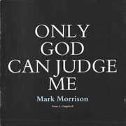 only-god-can-judge-me-(verse-1,-chapter-ii)