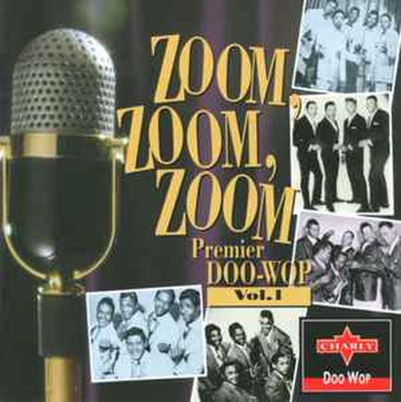 zoom,-zoom,-zoom-(premier-doo-wop,-vol.-1)