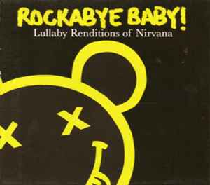 rockabye-baby!-lullaby-renditions-of-nirvana