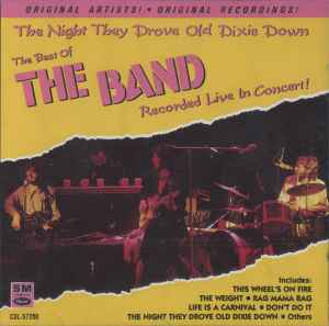 the-night-they-drove-old-dixie-down-(the-best-of-the-band-recorded-live-in-concert!)