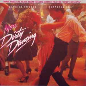 more-dirty-dancing-(more-original-music-from-the-hit-motion-picture-"dirty-dancing")
