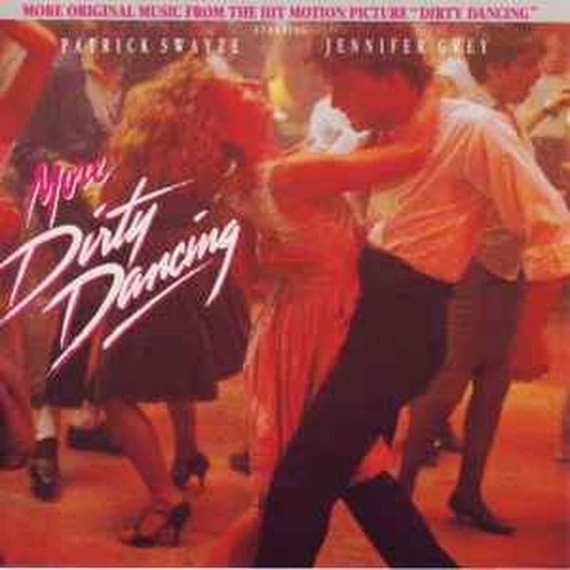 more-dirty-dancing-(more-original-music-from-the-hit-motion-picture-"dirty-dancing")