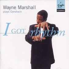i-got-rhythm-(wayne-marshall-plays-gershwin)