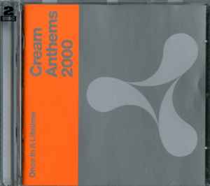 cream-anthems-2000---once-in-a-lifetime