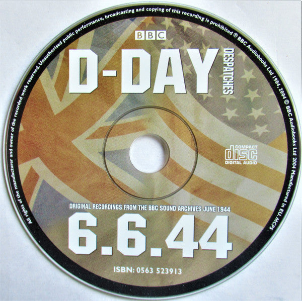d-day-despatches-6.6.44-(original-recordings-from-the-bbc-sound-archives-june-1944)