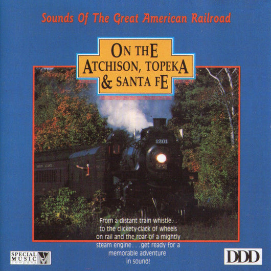sounds-of-the-great-american-railroad---on-the-atchison,-topeka-&-santa-fe