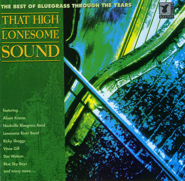 that-high-lonesome-sound---the-best-of-bluegrass-through-the-years