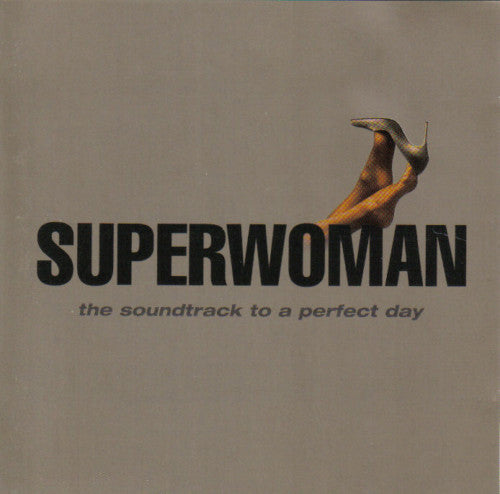 superwoman---the-soundtrack-to-a-perfect-day
