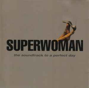 superwoman---the-soundtrack-to-a-perfect-day