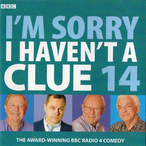 im-sorry-i-havent-a-clue-14