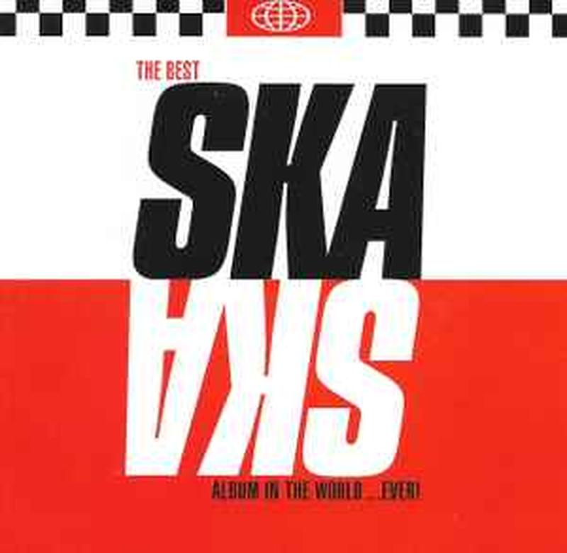 the-best-ska-album-in-the-world...ever!