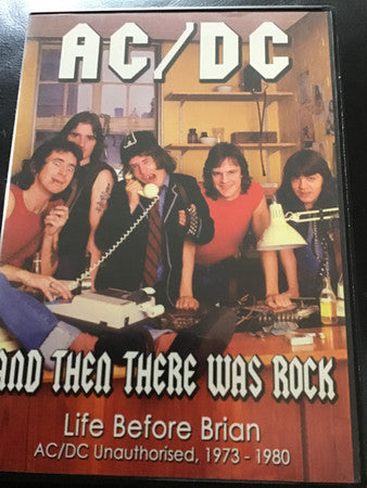 and-then-there-was-rock.--life-before-brian--ac/dc-unauthorised-1973-1080