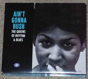 aint-gonna-hush-the-queens-of-rhythm-&-blues