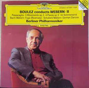 boulez-conducts-webern-·-ii-(passacaglia-·-5-movements-op.-5-·-6-pieces-op.-6-·-im-sommerwind-·-bach/webern:-fuga-(ricercata)-·-schubert/webern:-german-dances)