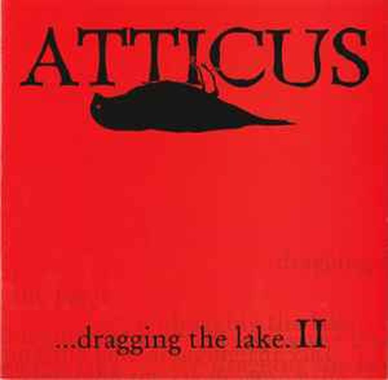 atticus-...dragging-the-lake.ii