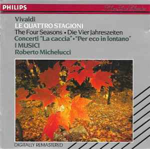 le-quattro-stagioni-=-the-four-seasons-･-die-vier-jahreszeiten,-concerti-"la-caccia"-･-"per-eco-in-lontano"