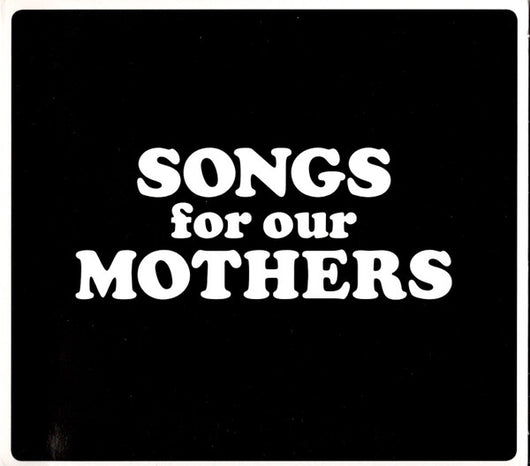 songs-for-our-mothers