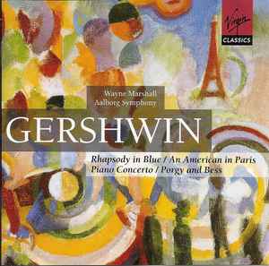 rhapsody-in-blue-/-an-american-in-paris-/-piano-concerto-/-porgy-and-bess