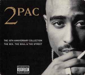 the-10th-anniversary-collection-(the-sex,-the-soul-&-the-street)