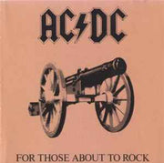 for-those-about-to-rock-we-salute-you