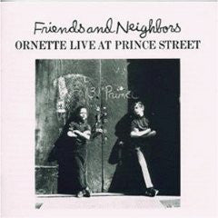 friends-and-neighbors---ornette-live-at-prince-street